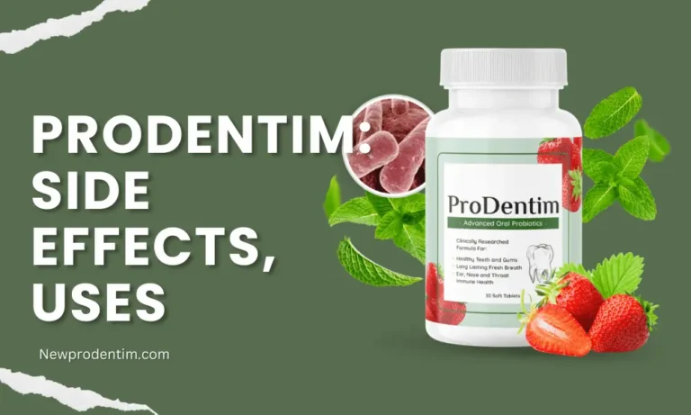 Prodentim Reviews: Side Effects, Uses, Consumer Reports for Oral Health